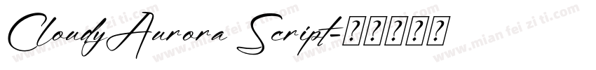 CloudyAurora Script字体转换
